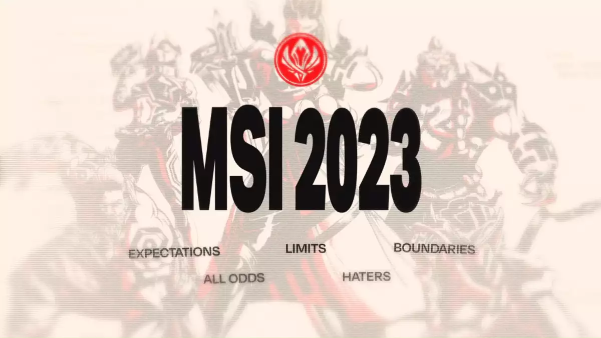 League of Legends MSI 2023 Schedule, Teams, Format, More GINX TV